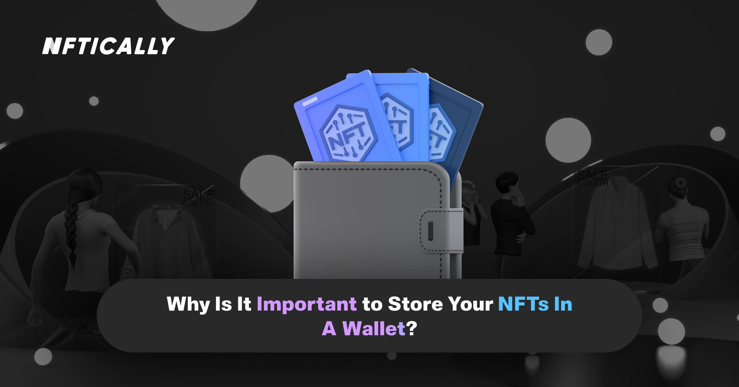 NFT Wallet Importance